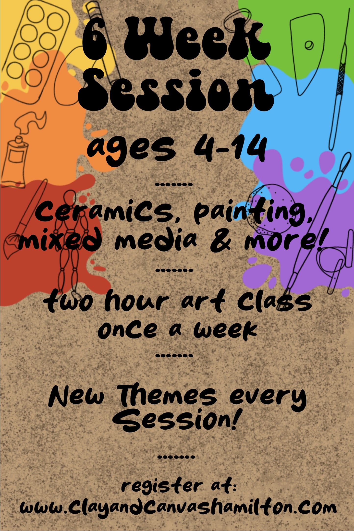 6 Week Session (Ages 4-14)